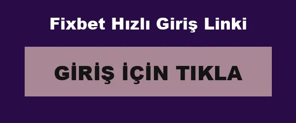 Fixbet Hızlı Giriş Linki infografik